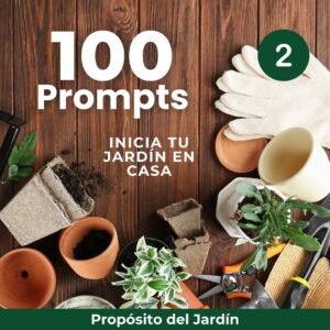 100 Prompts de Jardinería Sostenible para Diseñar tu Jardín (PDF) (2)